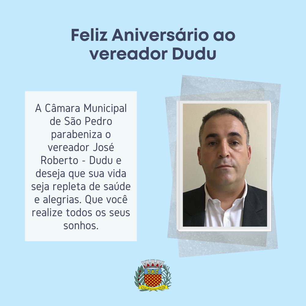 CÂMARA DESEJA UM FELIZ ANIVERSÁRIO AO VEREADOR DUDU NESTA QUARTA-FEIRA (28)