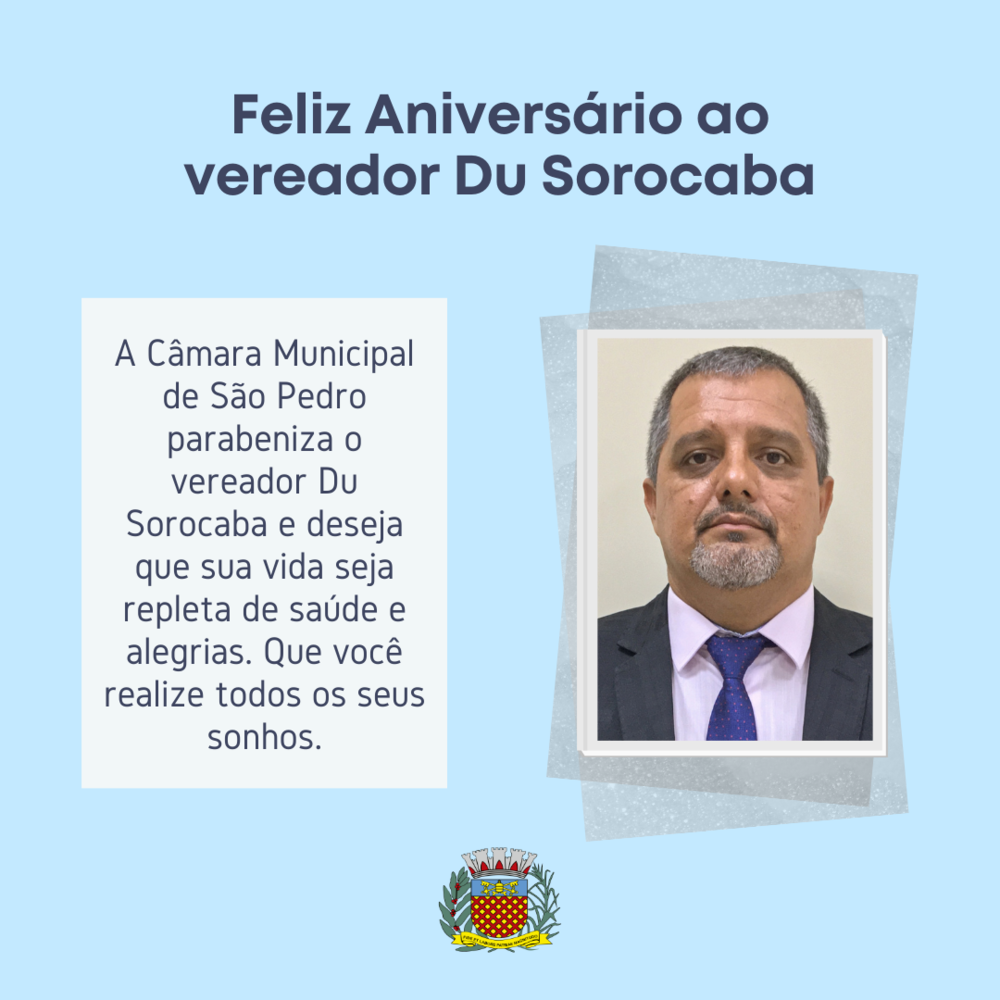 CÂMARA PARABENIZA VEREADOR DU SOROCABA PELO ANIVERSÁRIO NESTA SEGUNDA-FEIRA (23)